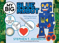 My Big Blue Robot - Johnson, Stephen T