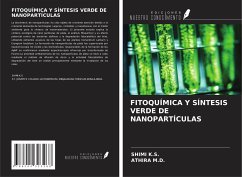 FITOQUÍMICA Y SÍNTESIS VERDE DE NANOPARTÍCULAS - K. S., Shimi; M. D., Athira