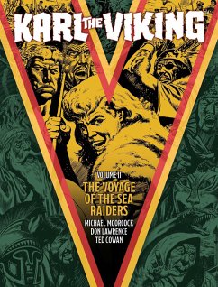 Karl the Viking - Volume Two - Moorcock, Michael; Cowan, E. George; Lawrence, Don