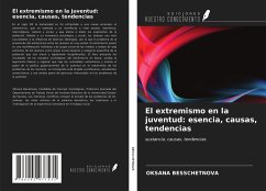 El extremismo en la juventud: esencia, causas, tendencias - Besschetnova, Oksana