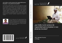 ¿La India rural carece de capacidad para emplear a sus jóvenes locales? - Naveen Kumar, M. R.; Philip, H.