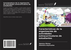 Características de la organización de actividades extracurriculares de estudiantes - Minina, Natalya; Asylxuzina, Eleonora