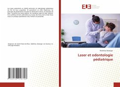 Laser et odontologie pédiatrique - Baranger, Matthieu