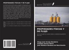 PROPIEDADES FÍSICAS Y DE FLUJO - Araújo Bandeira, Diego José; Meira, Ariadne Soares; Barbosa do Nascimento, José Wallace