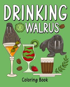 Drinking Walrus Coloring Book - Paperland