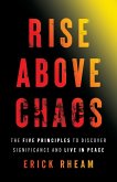 Rise above Chaos
