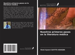 Nuestros primeros pasos en la literatura médica - Gayito Adagba, René Ayaovi