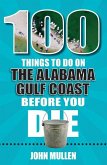100 Things to Do on the Alabama Gulf Coast Before You Die
