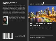 ENTENDER LOS CENTROS CREATIVOS - Chen, Amanda Xiaoxuan