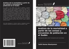 Análisis de la mortalidad a partir de los censos y encuestas de población en el Sudán - Abuelyamen, Salih Hamza