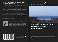 Variación regional de la edad del primer matrimonio - Gao Lwaki, Ken