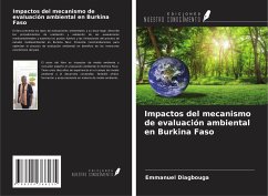 Impactos del mecanismo de evaluación ambiental en Burkina Faso - Diagbouga, Emmanuel