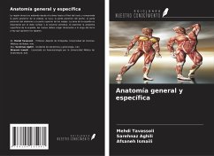 Anatomía general y específica - Tavassoli, Mehdi; Aghili, Sarehnaz; Ismaili, Afsaneh