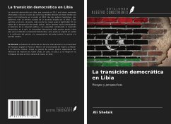 La transición democrática en Libia - Shelaik, Ali