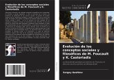 Evolución de los conceptos sociales y filosóficos de M. Foucault y K. Castoriadis