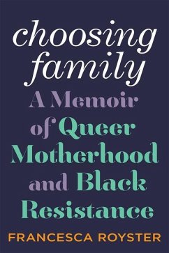 Choosing Family - Royster, Francesca T.