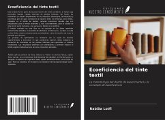 Ecoeficiencia del tinte textil - Lotfi, Rabiâa