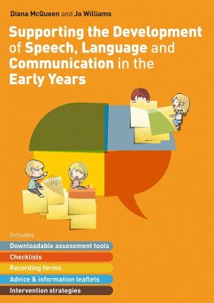 Supporting the Development of Speech, Language and Communication in the Early Years - McQueen, Diana; Williams, Jo
