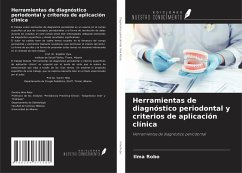 Herramientas de diagnóstico periodontal y criterios de aplicación clínica - Robo, Ilma