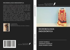 MICROBIOLOGÍA ENDODÓNTICA - Bambale, Sandip; Gaddalay, Sunanda; Kabir, Ramchandra