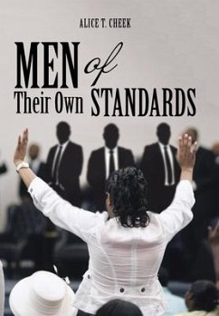 Men of Their Own Standards - Cheek, Alice T.