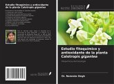 Estudio fitoquímico y antioxidante de la planta Calotropis gigantea