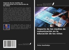 Impacto de los medios de comunicación en la educación de los niños - Awofadeju, Peter