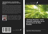 "Gotong Royong" como filosofía indonesia en la perspectiva de Max Scheler