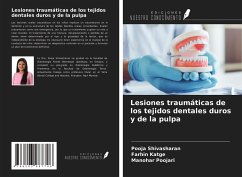 Lesiones traumáticas de los tejidos dentales duros y de la pulpa - Shivasharan, Pooja; Katge, Farhin; Poojari, Manohar