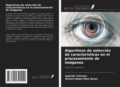 Algoritmos de selección de características en el procesamiento de imágenes - Srinivas, Jagirdar; Qyser, Ahmed Abdul Moiz