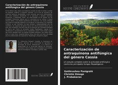 Caracterización de antraquinona antifúngica del género Cassia - Panigrahi, Gatikrushna; Omego, Christie; Prabakaran, J.