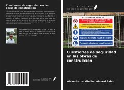 Cuestiones de seguridad en las obras de construcción - Ahmed Saleh, Abdoulkarim Ghaliou