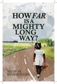 How Far Is a Mighty Long Way? - Kimbrough, Sharon