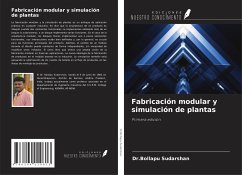 Fabricación modular y simulación de plantas - Sudarshan, Bollapu