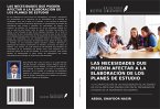 LAS NECESIDADES QUE PUEDEN AFECTAR A LA ELABORACIÓN DE LOS PLANES DE ESTUDIO