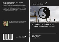 Transgresión espiritual en la filosofía occidental y oriental - Mozgovoy, Leonid; Butko, Yuliia; Dubinina, Vera