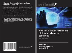 Manual de laboratorio de biología celular y cordados - K., Shenkani; S., Umamaheswari; S., Umavathi