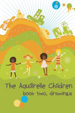 The Aquillrelle Children, book two, drawings - Aquillrelle