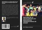 GESTIÓN DE LA COLECCIÓN EN LAS BIBLIOTECAS UNIVERSITARIAS DE ASSAM