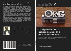 Las organizaciones no gubernamentales en el derecho internacional - Adjahoungba, Elvis