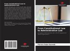From Constitutional Law to Administrative Law