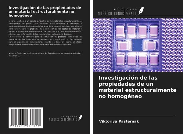 Investigación de las propiedades de un material estructuralmente no homogéneo Investigación de las propiedades de un material estructuralmente no homogéneo