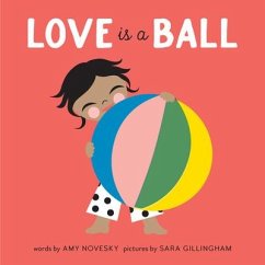 Love Is a Ball - Novesky, Amy