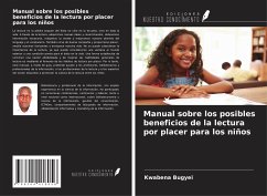 Manual sobre los posibles beneficios de la lectura por placer para los niños - Bugyei, Kwabena