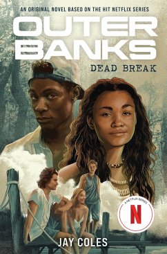 Outer Banks: Dead Break - Coles, Jay