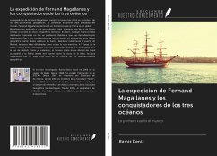 La expedición de Fernand Magallanes y los conquistadores de los tres océanos - Deníz, Ramíz