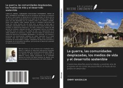 La guerra, las comunidades desplazadas, los medios de vida y el desarrollo sostenible - Wassajja, Emmy