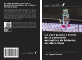 Un viaje guiado a través de la generación automática de historias no interactivas