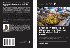 Producción comercial de alimentos y construcción territorial en África Central - Tene, Basile