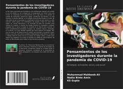 Pensamientos de los investigadores durante la pandemia de COVID-19 - Ali, Muhammad Mahboob; Amin, Nadia Binte; Gupta, Ks